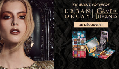 La nouvelle collection makeup 2019 Game of thrones et Urban Decay