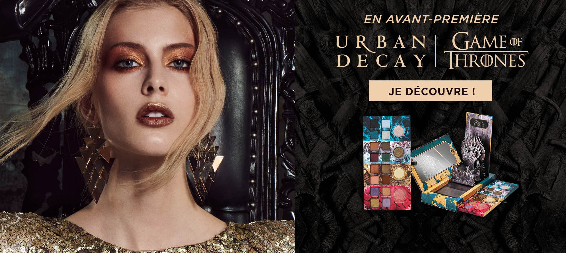 La nouvelle collection makeup 2019 Game of thrones et Urban Decay