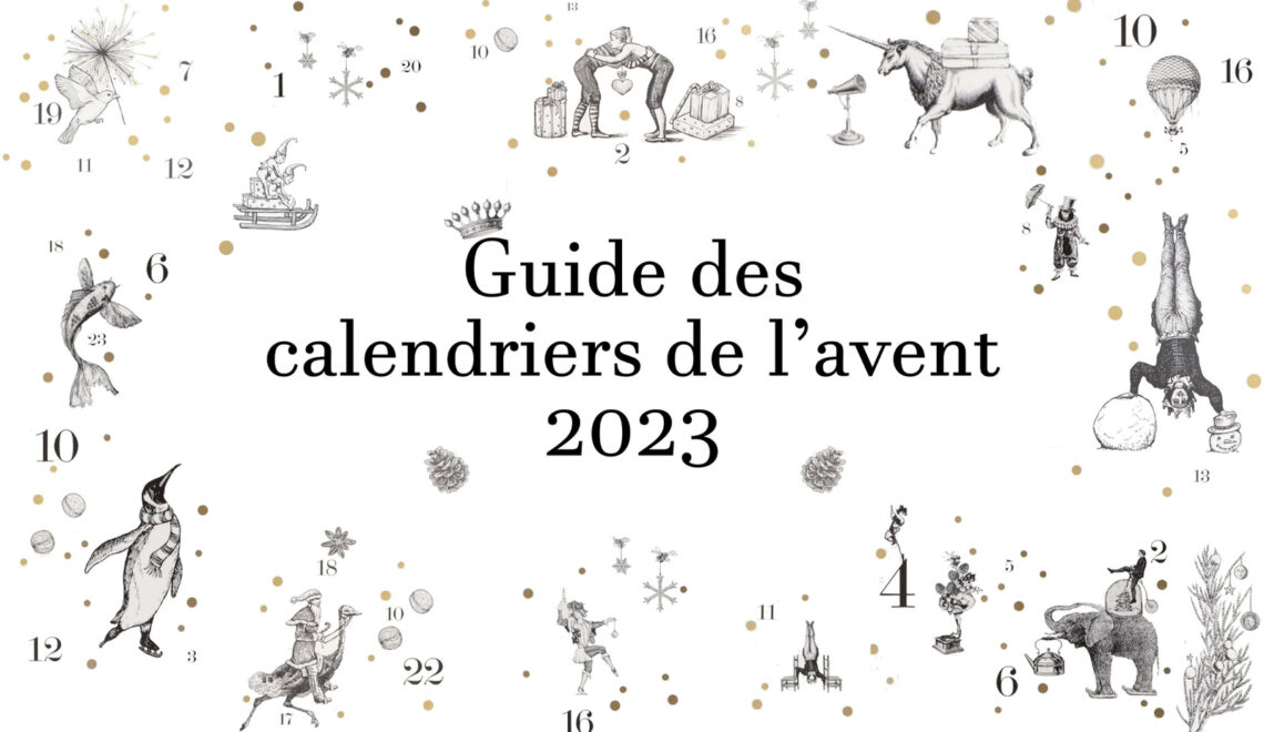 🧭 Le guide des calendriers de l’avent 2023